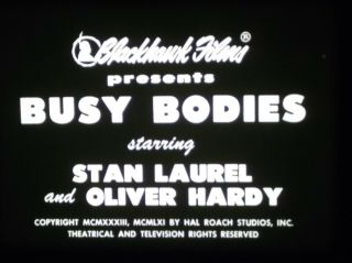 16mm Film: Busy Bodies (1933) Laurel & Hardy Comedy Short - Blackhawk Print