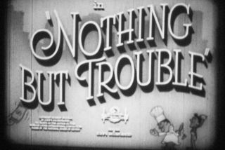 16mm Feature - Nothing But Trouble - 1944 - Laurel & Hardy