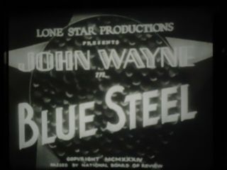 16mm Blue Steel John Wayne Gabby Hayes Yakima Canutt Eleanor Hunt 1934