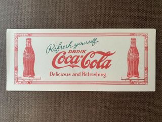 1926 Coca Cola Ink Blotter Delicious And Refreshing Refresh Yourself