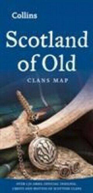Scotland Of Old: Clans Map Of Scotland (collins Pictorial Maps) (collins