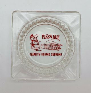 Vintage Pizza Hut Quality Reigns Supreme Retro Glass Ashtray Advertising 2