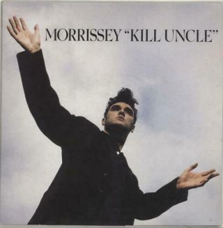 Morrissey Kill Uncle - Ex Vinyl Lp Album Record Uk Csd3789 Hmv 1991