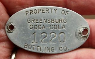 Vintage Metal Property Of Coca Cola Bottling Co.  Greensburg Pa.  Tag Check Plaque