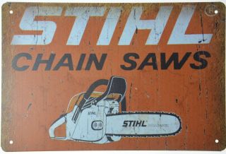 Stihl Chainsaw Chain Saw Repair Sales Service Retro Metal Tin Sign 12x8 "