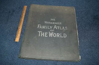 Antique 1894 Wanamaker Family Atlas Of The World Illustrated Maps Plans Cities