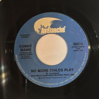 Donny Mann No More Childs Play Treat Me Like A Stranger Ex Avalanche Funk 70s