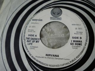 Nirvana The Saddest Day Of My Life I Wanna Go Home Vertigo 6059 035 Uk 7 "
