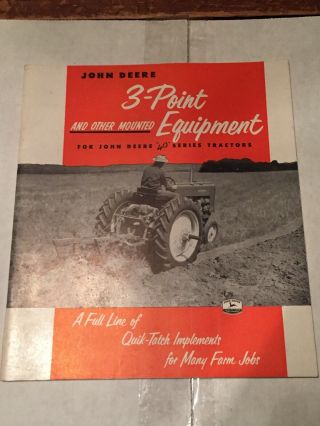 John Deere Vintage Sales Brochure For 3 - Point Equipment For 40 Series Tractors