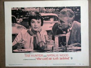 Fd23 Girl He Left Behind (1956) Natalie Wood / Tab Hunter Lobby Card
