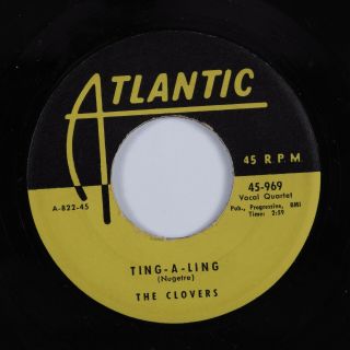 Doo Wop R&b 45 Clovers Ting - A - Ling Atlantic Hear