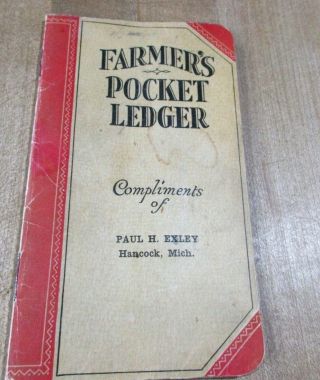 1933 1934 John Deere Farmers Pocket Ledger From Exley Hancock Mi.  (an)