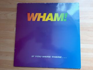 Wham If You Were There.  Promo Only Vinyl 6 Tracks 1997 Sony George Michael