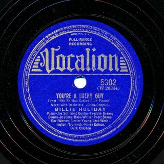 Billie Holiday / Lester Young - 1939 Vocalion 5302 - You’re A Lucky Guy