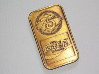 . Coca Cola 75th Anniversary 1 - Oz.  Bar Bronze Bronze 75th Anniv