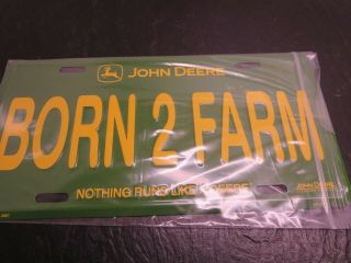 John Deere Metal Embosed License Plate Born To Farm Euc Cond.