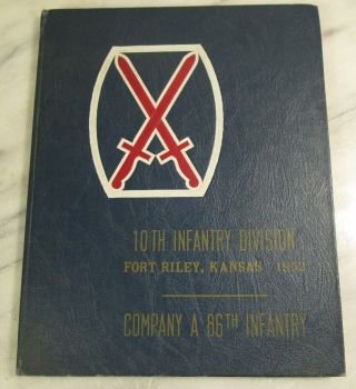1952 10th Infantry Division Fort Riley,  Kansas Yearbook