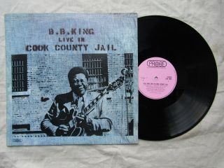 B.  B.  King Lp Live In Cook County Jail Probe Stereo Spb 1032 A1 / B2