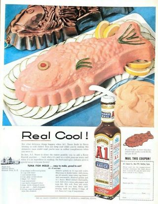 1956 A1 Steak Sauce Vintage Print Ad Tuna Fish Mold Giveaway Real Cool