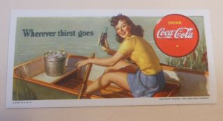 Vintage Coca Cola 1942 Blotter " Wherever Thirst Goes ".