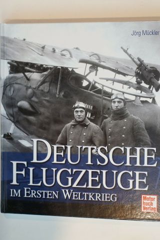 Deutsche Flugzeuge Im Ersten Weltkrieg Motorbuch Verlag German Reference Book