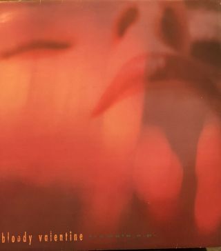 My Bloody Valentine.  Tremolo E.  P.  12 " Single.