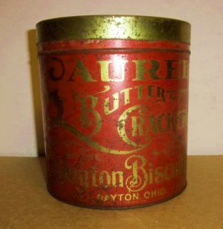 Laurel Butter Crackers Tin Made By The Dayton Biscuit Co.  7 1/2 " Tall By 7 " Dia