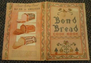 1933 Bond Bread Cook Book - General Baking Company