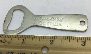 Vintage Coca Cola Bottle Opener Have A Coke And A Smile Coca - Cola By Vaughan 3”