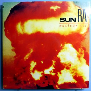 Sun Ra Nuclear War Rare Orig 
