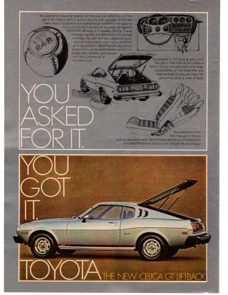 1976 Toyota Celica Gt Liftback " You Asked For It.  You Got It.  " 36 Mpg Print Ad