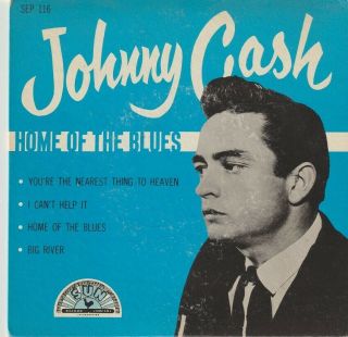Johnny Cash - Sun Ep 116 - Home Of The Blues - 4 Songs W/ Sleeve