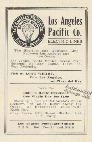1909 Los Angeles Pacific Electric Railway Balloon Route Excursion Print Ad