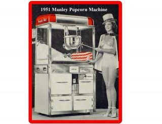 1951 Manley Popcorn Machine Refrigerator / Tool Box Magnet Gift Item