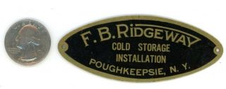 Poughkeepsie Ny - Badge From F.  B.  Ridgeway Refrigerator - Small Metal Sign