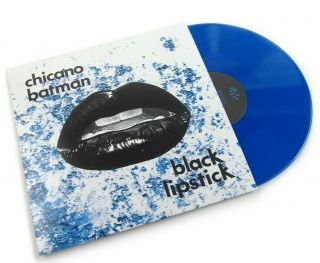 Chicano Batman Black Lipstick Vinyl Blue Edition /1500 Rsd 2019