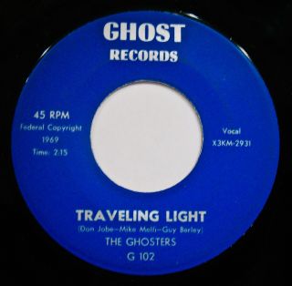 The Ghosters ✦ Traveling Light ✦ Very Rare Michigan Garage 45 Ghost G 102