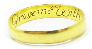 18th Century Georgian Gold Posy Ring " Grace Me With Affection " Wearable Size 6