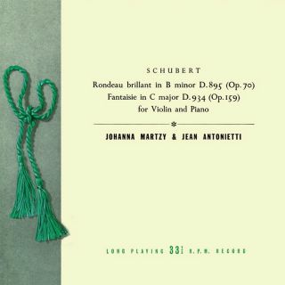 Johanna Martzy - Rondeau Brillant & Fantasie For Violin And Piano [vol.  3] Lp