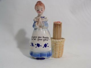 Vintage Toothpick Holder Prayer Lady In Blue We Give You Thanks 4.  25 "