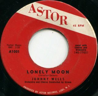 Johnny Wells Lonely Moon Astor Popcorn Soul Vg