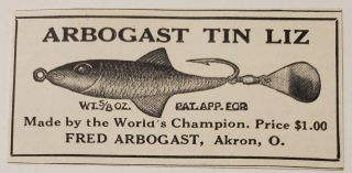 1927 Print Ad Fred Arbogast Tin Liz Fishing Lures Made In Akron,  Ohio