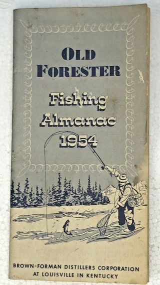 Old Forester Fishing Almanac 1954 Morris Rubin Verona Pittsburgh Pa