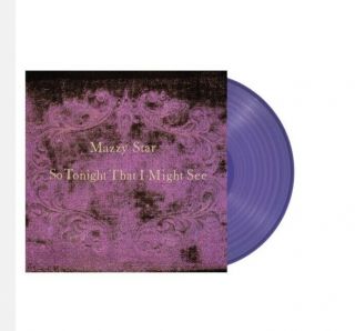 Mazzy Star - So Tonight That I Might See Purple Vinyl Hmv Only Exclusive