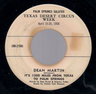 Dean Martin Promo 45 1200 Miles Texas To Palm Springs 1958 Texas Desert Circus