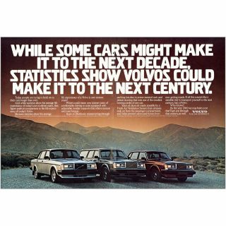 1984 Volvo: Might Make It To The Next Decade Vintage Print Ad