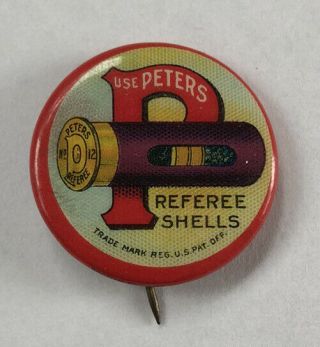 Peters Referee Shells Advertising Pinback Button