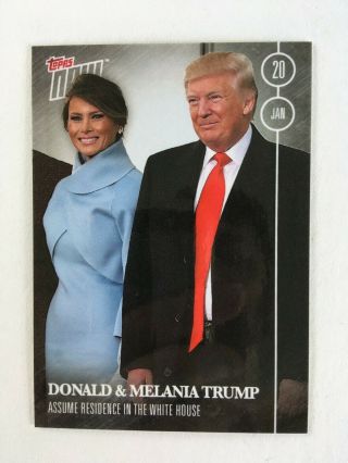 2016 Topps Now Election 17 Donald And Melania Trump In White House /551