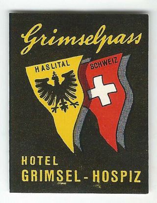 Hotel Grimsel Grimselpass Switzerland - Small Label / Poster Stamp