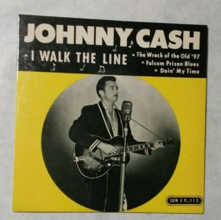Johnny Cash " I Walk The Line/folsom Prison Blues " Ep - 113 Sun Very
